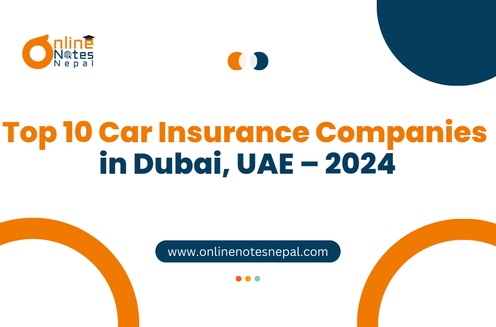 Top 10 Car Insurance Companies in Dubai, UAE – 2024